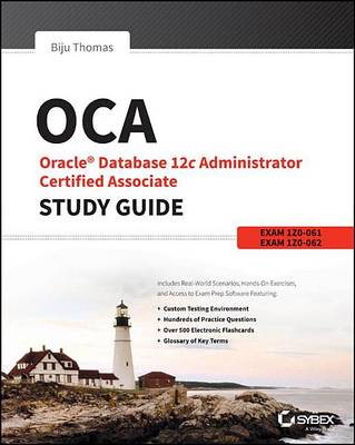 Book cover for Oca: Oracle Database 12c Administrator Certified Associate Study Guide: Exams 1z0-061 and 1z0-062