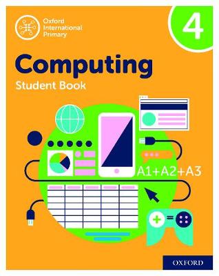 Book cover for Oxford International Computing: Student Book 4