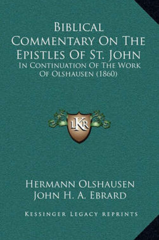 Cover of Biblical Commentary on the Epistles of St. John