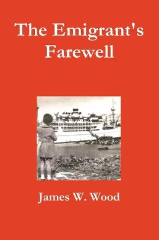 Cover of The Emigrant's Farewell