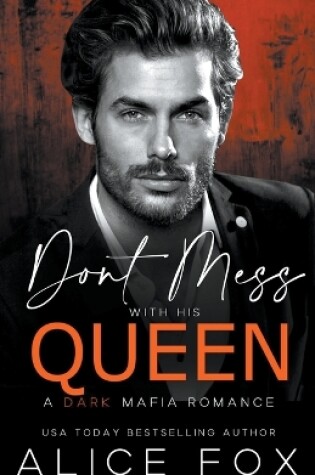 Cover of Don't Mess With His Queen