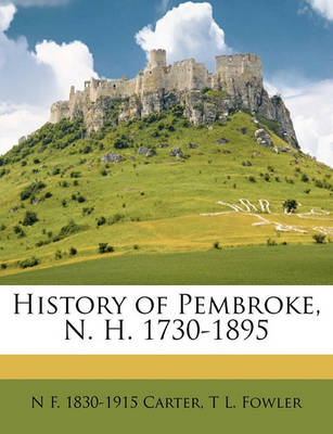 Book cover for History of Pembroke, N. H. 1730-1895