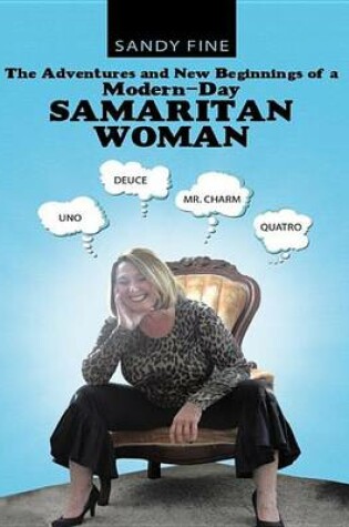 Cover of The Adventures and New Beginnings of a Modern-Day Samaritan Woman
