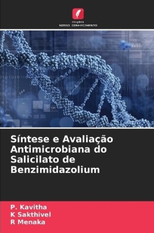 Cover of Síntese e Avaliação Antimicrobiana do Salicilato de Benzimidazolium