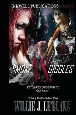 Cover of Smoke Vs. Giggles