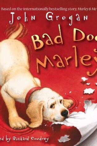 Cover of Bad Dog, Marley!