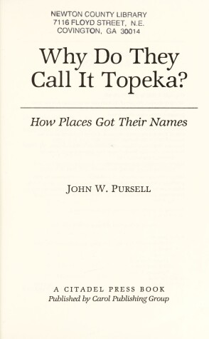 Cover of Why Do They Call it Topeka?