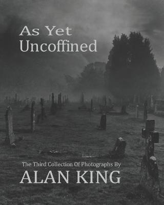 Book cover for As Yet Uncoffined