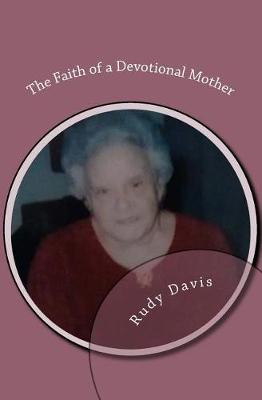 Book cover for The Faith of a Devotional Mother