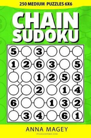 Cover of 250 Medium Chain Sudoku Puzzles 6x6