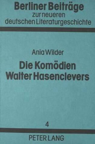 Cover of Die Komoedien Walter Hasenclevers