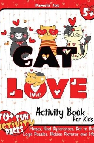 Cover of Love Cat Activity Book Fot Kids