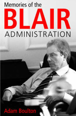 Cover of Memories of the Blair Administration