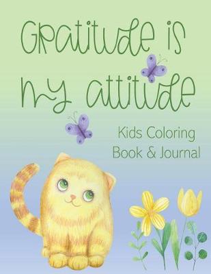 Book cover for Gratitude is My Attitude