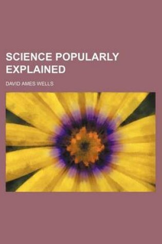 Cover of Science Popularly Explained