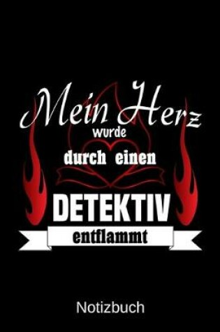 Cover of Mein Herz wurde durch einen Dedektiv entflammt