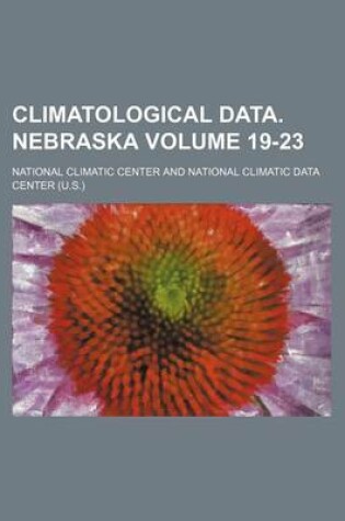 Cover of Climatological Data. Nebraska Volume 19-23