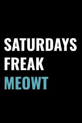 Book cover for Saturdays Freak Meowt