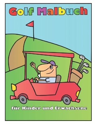 Book cover for Golf Malbuch für Kinder und Erwachsene