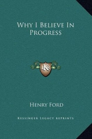 Cover of Why I Believe In Progress