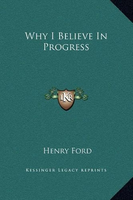 Book cover for Why I Believe In Progress