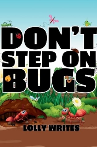 Cover of Don't Step on Bugs