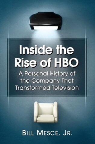 Cover of Inside the Rise of HBO