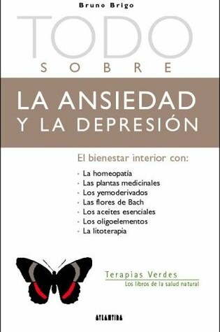 Cover of Todo Sobre la Ansiedad y la Depresion