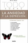 Book cover for Todo Sobre la Ansiedad y la Depresion