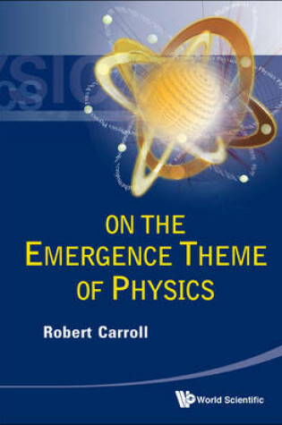 Cover of On The Emergence Theme Of Physics