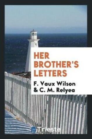 Cover of Her Brother's Letters