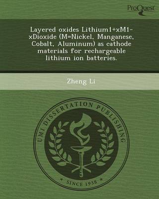 Book cover for Layered Oxides Lithium1+xm1-Xdioxide (M=nickel