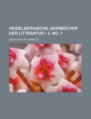 Cover of Heidelbergische Jahrbucher Der Litteratur