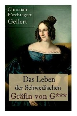 Cover of Das Leben der Schwedischen Gräfin von G***