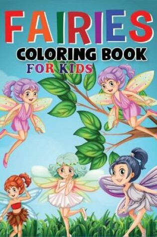 Cover of Fairies Coloring Book for Kids