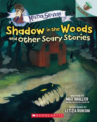 Book cover for Shadow in the Woods and Other Scary Stories: An Acorn Book (Mister Shivers #2)