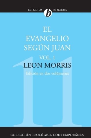 Cover of El Evangelio Según Juan, Vol. 1