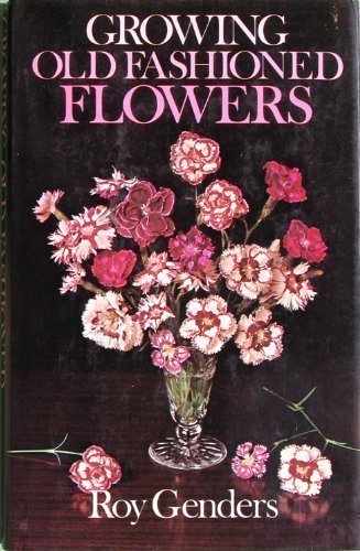 Book cover for Growing Old-Fashioned Flowers