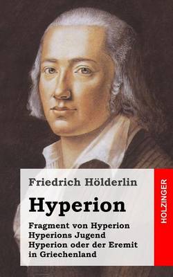 Book cover for Fragment Von Hyperion / Hyperions Jugend / Hyperion Oder Der Eremit in Griechenl