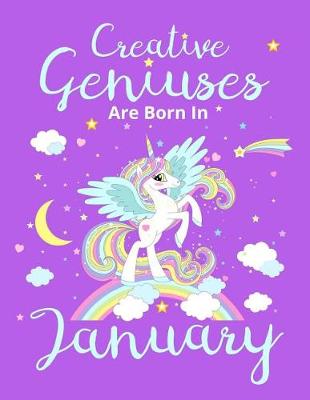 Book cover for Unicorn Blank Sheet Music Notebook Creative Geniuses Are Born in January