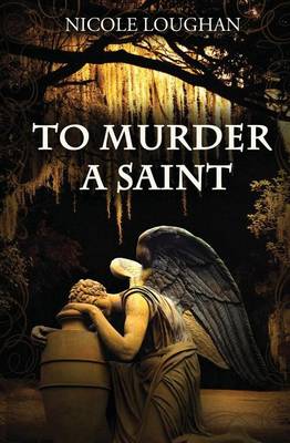 Book cover for To Murder a Saint