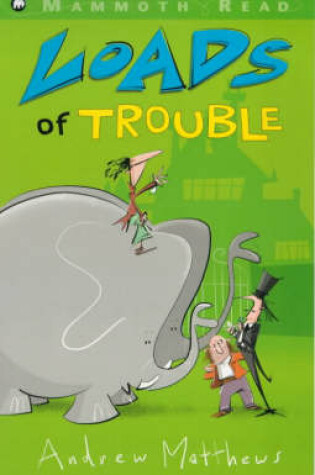 Cover of Loads of Trouble
