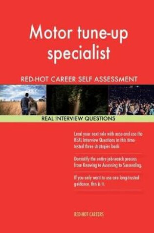 Cover of Motor Tune-Up Specialist Red-Hot Career Guide; 1184 Real Interview Questions