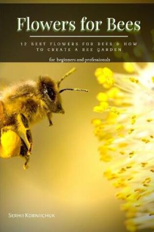 Cover of Flowers for Bees