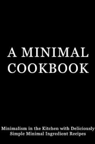 Cover of A Minimal Cookbook