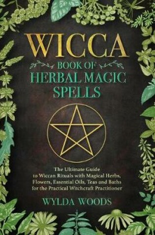 Cover of The Wicca Book of Herbal Magic Spells