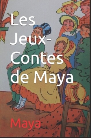 Cover of Les Jeux-Contes de Maya