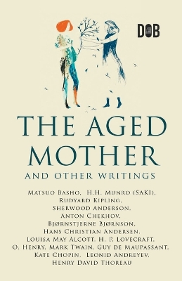 Book cover for The Aged Mother and Other Writings