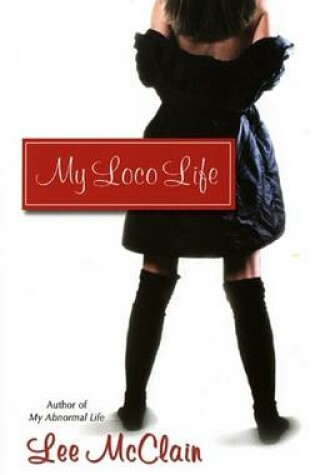 Cover of My Loco Life