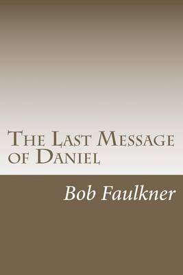 Book cover for The Last Message of Daniel